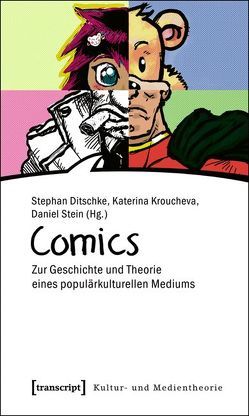 Comics von Ditschke,  Stephan, Kroucheva,  Katerina, Stein,  Daniel