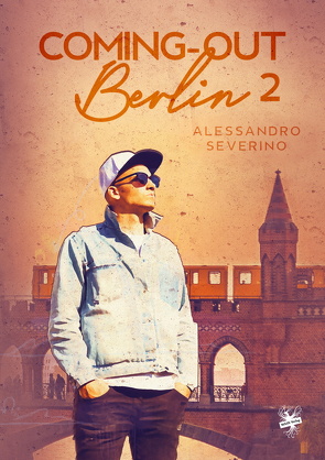 Coming-out Berlin / Coming-out Berlin 2 von Severino,  Alessandro
