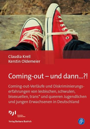 Coming-out – und dann…?! von Krell,  Claudia, Oldemeier,  Kerstin