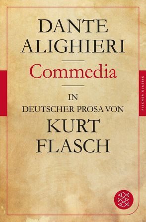 Commedia von Dante Alighieri, Flasch,  Kurt