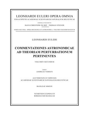 Commentationes astronomicae ad theoriam perturbationum pertinentes 2nd part von Euler,  Leonhard, Verdun,  Andreas