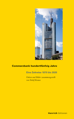 Commerzbank hundertfünfzig Jahre von Krause,  Detlef