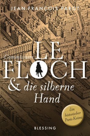 Commissaire Le Floch und die silberne Hand von Killisch-Horn,  Michael v., Parot,  Jean-François