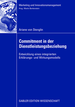 Commitment in der Dienstleistungsbeziehung von Benkenstein,  Prof. Dr. Martin, Stenglin,  Ariane