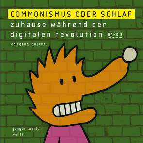 Commonismus oder Schlaf von Buechs,  Wolfgang