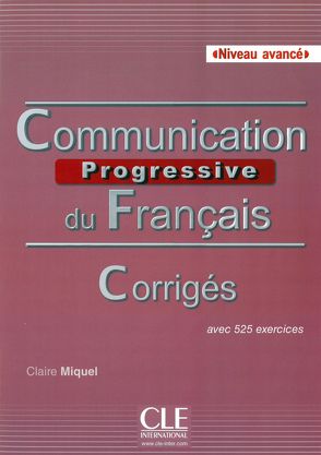 Communication progressive du français von Miquel,  Claire