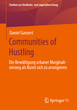 Communities of Hustling von Ganzert,  Daniel