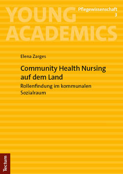 Community Health Nursing auf dem Land von Zarges,  Elena