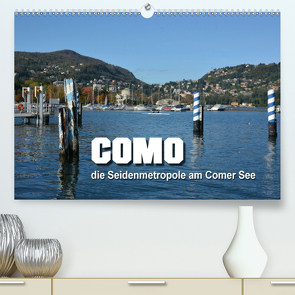 Como – Seidenmetropole am Comer See (Premium, hochwertiger DIN A2 Wandkalender 2021, Kunstdruck in Hochglanz) von Bartruff,  Thomas