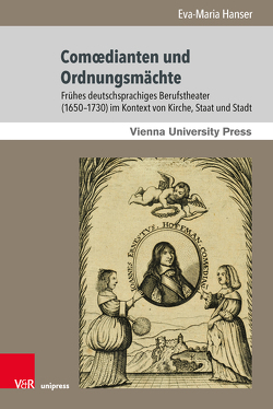 Comœdianten und Ordnungsmächte von Hanser,  Eva-Maria