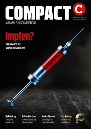 COMPACT 1/2021: Impfen? von Elsässer,  Jürgen