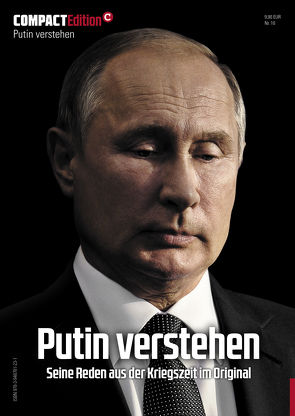 COMPACT-Edition 10: Putin verstehen von Elsässer,  Jürgen