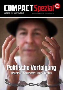 COMPACT-Spezial 35: Politische Verfolgung von Elsässer,  Jürgen