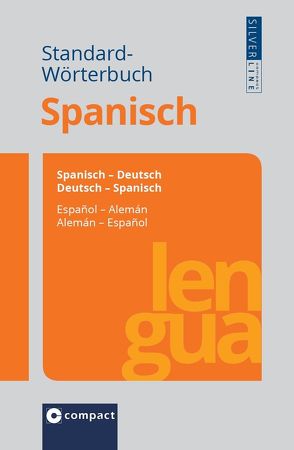 Compact Standard-Wörterbuch Spanisch von Graf-Riemann,  Lisa, Pino,  Pablo