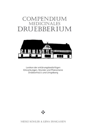 Compendium Medicinales Druebberium von Köhler,  Meike