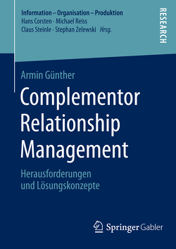 Complementor Relationship Management von Günther,  Armin