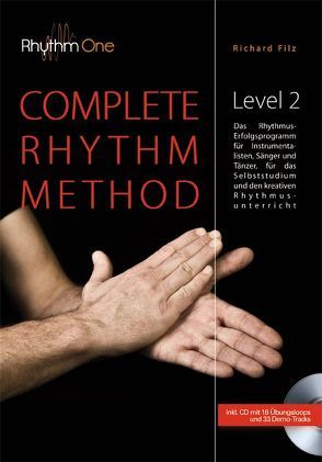COMPLETE RHYTHM METHOD – Level 2 (inkl. CD) von Filz,  Richard