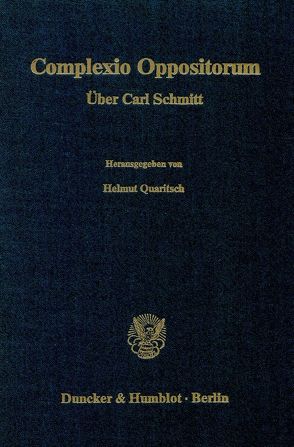 Complexio Oppositorum. von Quaritsch,  Helmut