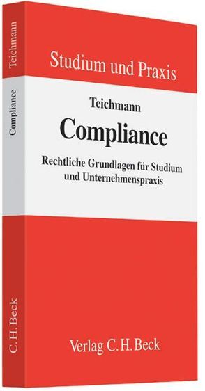Compliance von Erben,  Roland Franz, Kraft,  Oliver, Reckler,  Arndt, Schulte,  Josef Lothar, Teichmann,  Christoph, Volz,  Michael