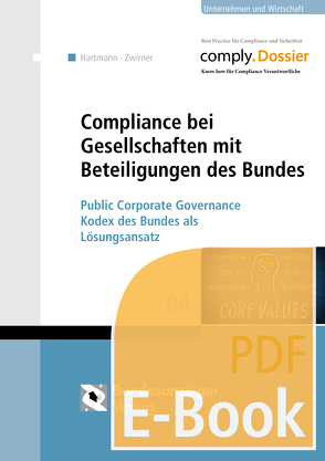 Compliance bei Gesellschaften mit Beteiligung des Bundes (E-Book) von Hartmann,  Simone, Zwirner,  Christian