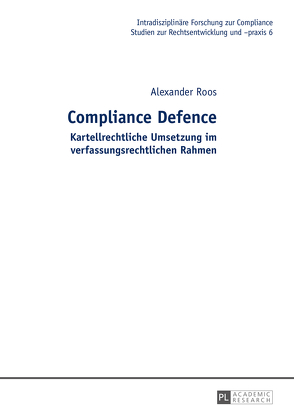 Compliance Defence von Roos,  Alexander