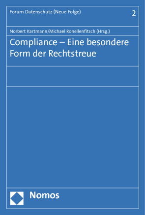 Compliance – Eine besondere Form der Rechtstreue von Kartmann,  Norbert, Ronellenfitsch,  Michael