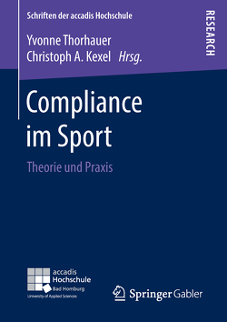 Compliance im Sport von Kexel,  Christoph A., Thorhauer,  Yvonne