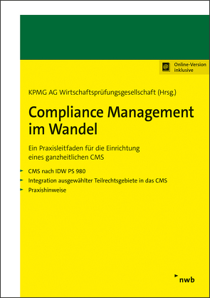 Compliance Management im Wandel von Brandt,  Verena, Dietrich,  Claudia, Gnändiger,  Jan-Hendrik, Havers,  Guido, Hell,  Christian, Hengstenberg,  Yann, Herold,  Timo, Kirch,  Maximilian, Kleff,  Katharina, Krause,  Gerd, Otremba,  Stefan, Quade,  Julia, Rixen,  Gerrit, Röhner,  Max Fabian, Sander,  Carolin, Sauermann,  Michael, Scheben,  Barbara, Schlegel,  Florentin, Schwinn,  Hannes, Stauder,  Marc, Wiesch,  Timo