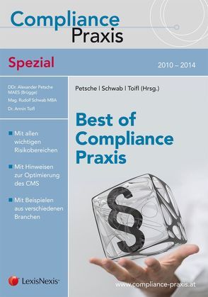 Compliance-Praxis Spezial von Petsche,  Alexander, Schwab,  Rudolf, Toifl,  Armin