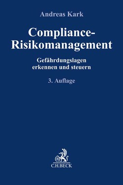 Compliance-Risikomanagement von Kark,  Andreas