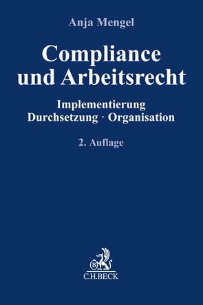 Compliance und Arbeitsrecht von Mengel,  Anja