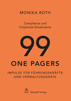 Compliance und Corporate Governance – 99 One Pagers von Roth,  Monika