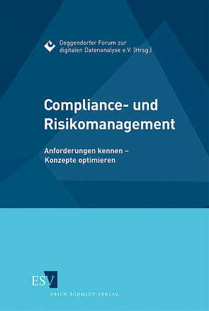 Compliance- und Risikomanagement von Preusche,  Reinhard, Romeike,  Frank, Schaupensteiner,  Wolfgang, Scherer,  Josef, Steckel,  Rudolf