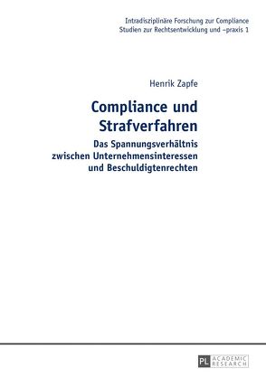 Compliance und Strafverfahren von Zapfe,  Henrik