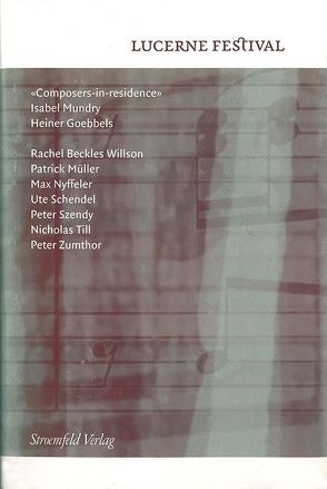 Composers-in-Residence: Isabel Mundry – Heiner Goebbels