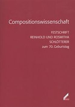 Compositionswissenschaft von Bockholdt,  Rudolf, Danckwardt,  Marianne, Edelmann,  Bernd, Kurth,  Sabine, Paladi,  Irina