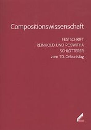 Compositionswissenschaft von Bockholdt,  Rudolf, Danckwardt,  Marianne, Edelmann,  Bernd, Kurth,  Sabine, Paladi,  Irina