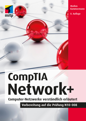 CompTIA Network+ von Kammermann,  Markus