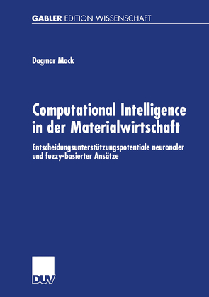 Computational Intelligence in der Materialwirtschaft von Mack,  Dagmar