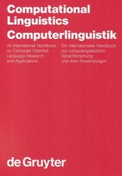 Computational Linguistics / Computerlinguistik von Bátori,  Istvan S., Lenders,  Winfried, Putschke,  Wolfgang