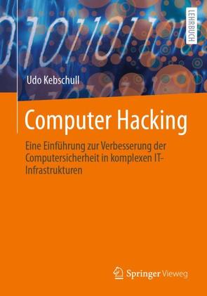 Computer Hacking von Kebschull,  Udo