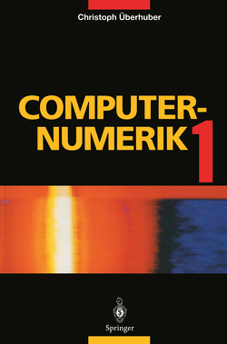 Computer-Numerik 1 von Überhuber,  Christoph