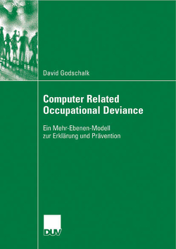 Computer Related Occupational Deviance von Godschalk,  David