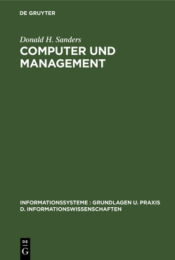 Computer und Management von Sanders,  Donald H.