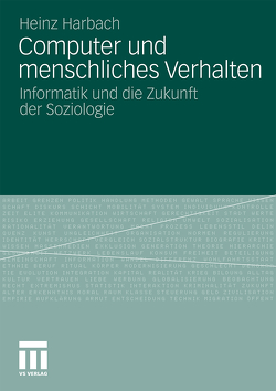 Computer und menschliches Verhalten von Harbach,  Heinz