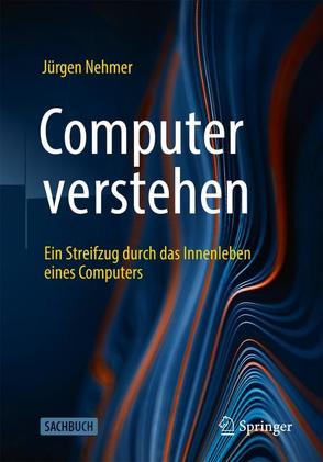 Computer verstehen von Nehmer,  Jürgen