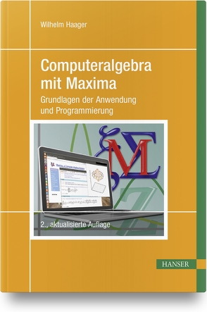 Computeralgebra mit Maxima von Haager,  Wilhelm