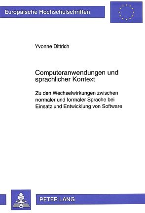 Computeranwendungen und sprachlicher Kontext von Dittrich,  Yvonne