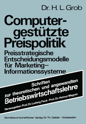Computergestützte Preispolitik von Grob,  Heinz Lothar