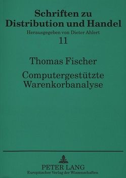 Computergestützte Warenkorbanalyse von Fischer,  Thomas
